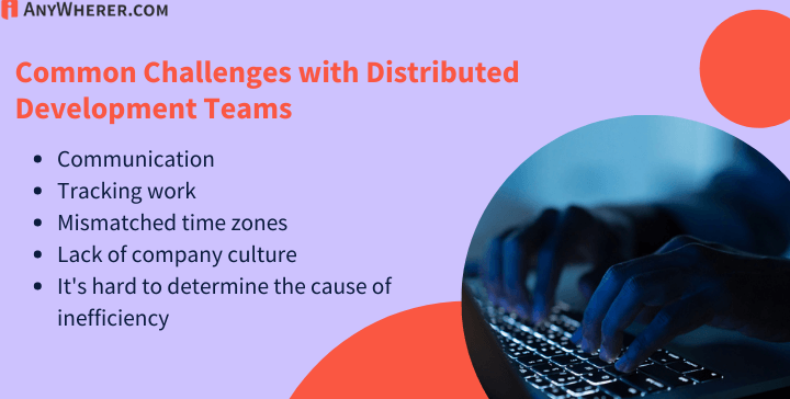 challenges in dealing with a globally distributed team