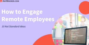 how to engage remote employees