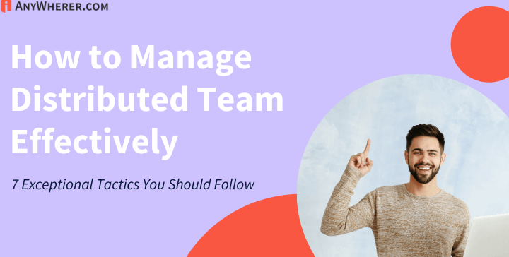 how to manage distributed team